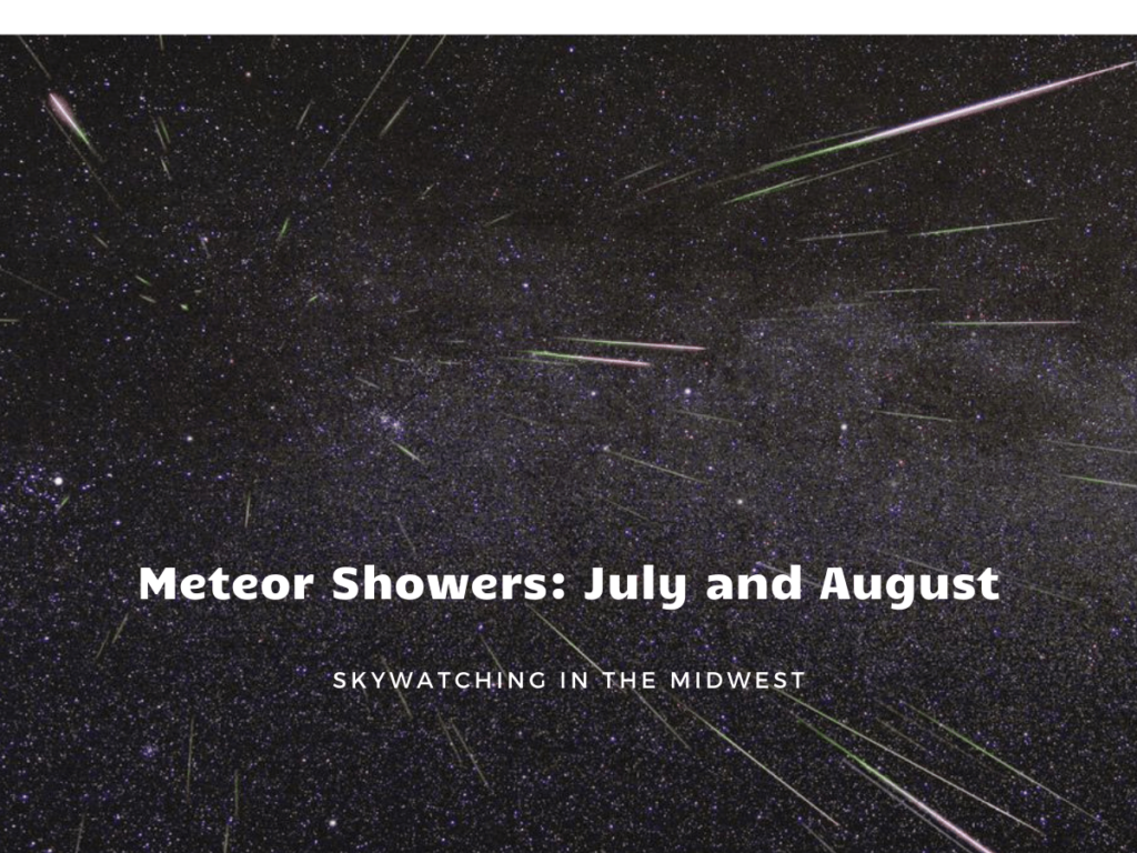 Meteor Showers Coming to a Midwest Sky Near You Mark Your Calendar for
